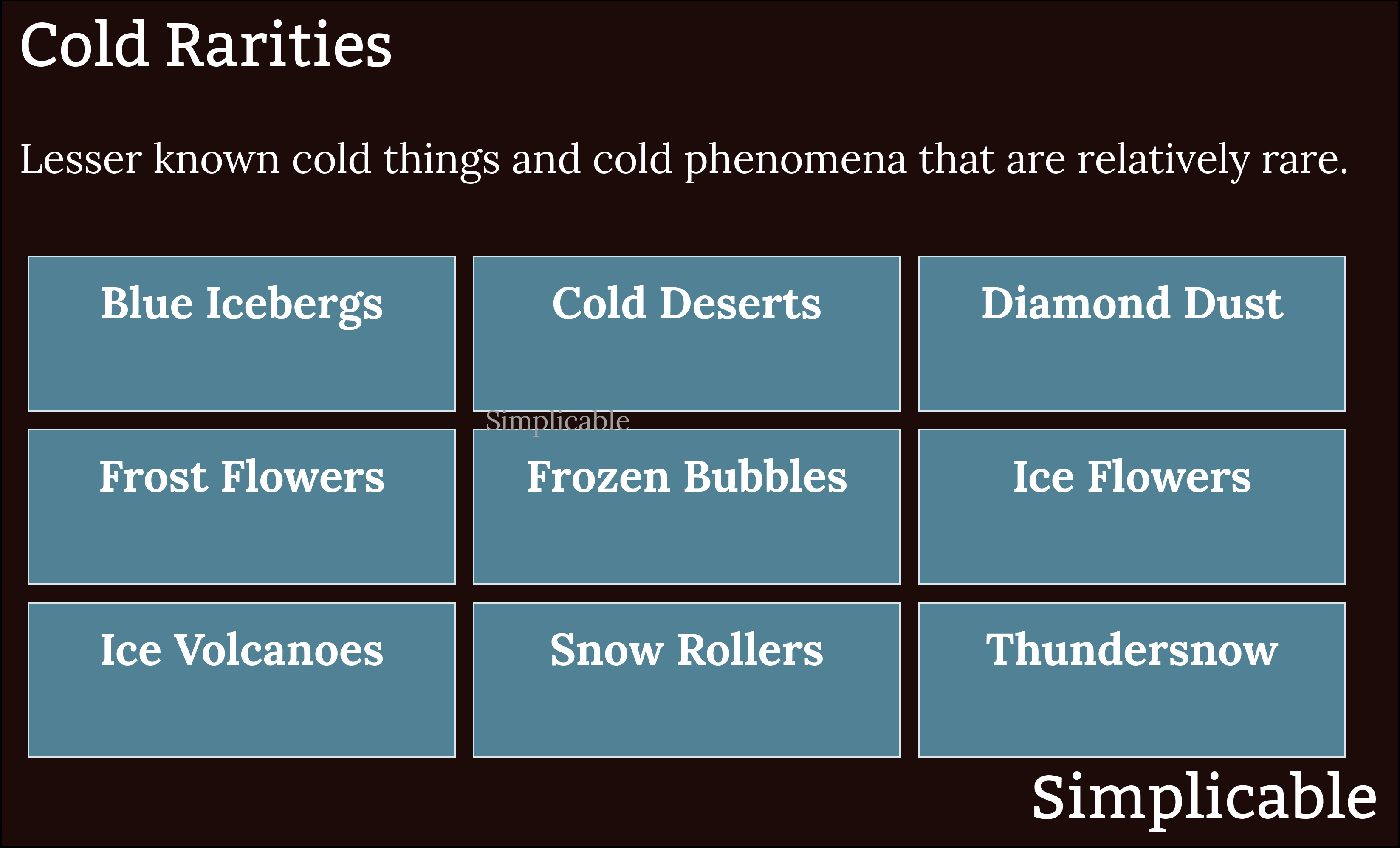 examples of rare cold things